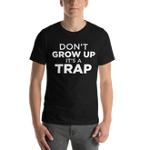 D'ont Grow Up Tee